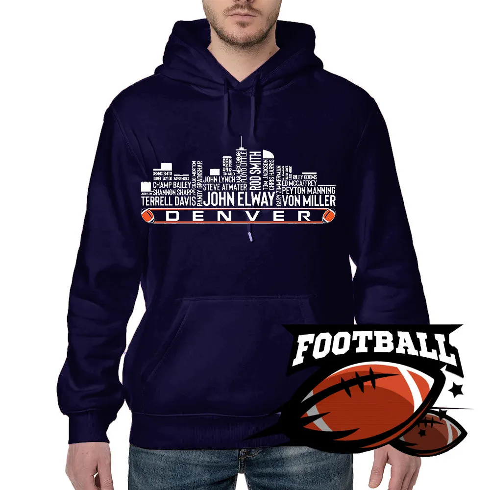 Denver Football Team All Time Legends Name Tee Hoodie Sweatshirt Denver City Skyline Tee Football Fans Gift