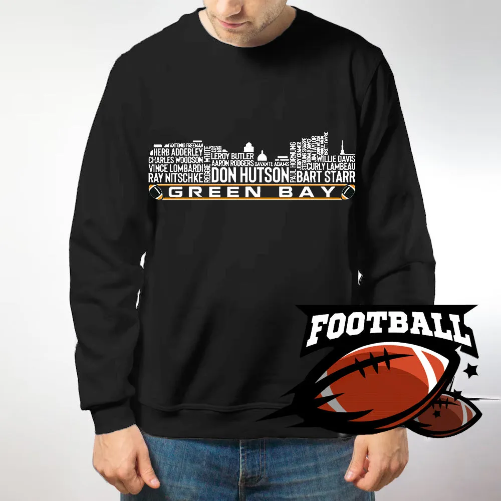 Green Bay Football Team All Time Legends Name Tee Hoodie Sweatshirt Green Bay City Skyline Tee Football Fans Gift